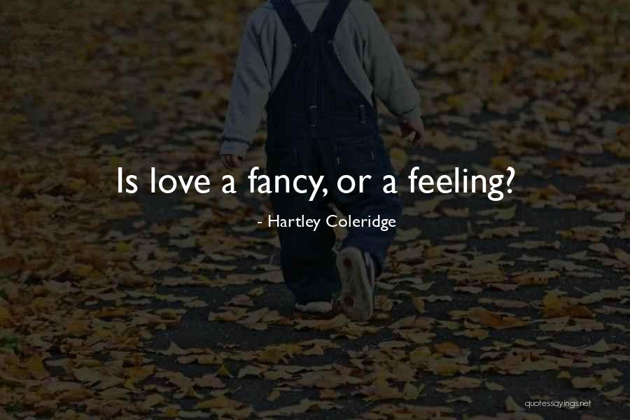 Qibli Wof Quotes By Hartley Coleridge Qibli Wof Quotes By Hartley Coleridge