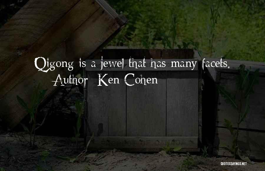 Qigong Quotes By Ken Cohen