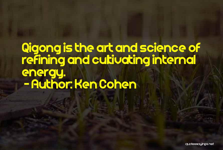 Qigong Quotes By Ken Cohen