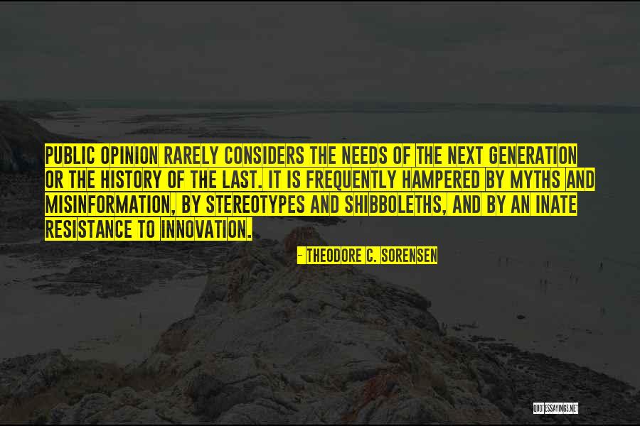 Qingdao Medical College China Quotes By Theodore C. Sorensen Qingdao Medical College China Quotes By Theodore C. Sorensen