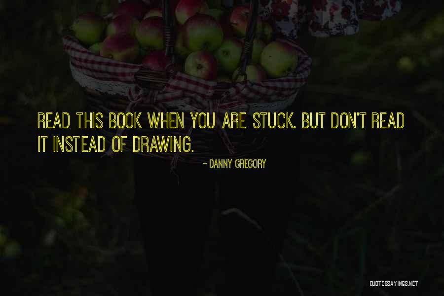 Qinghua University Quotes By Danny Gregory Qinghua University Quotes By Danny Gregory