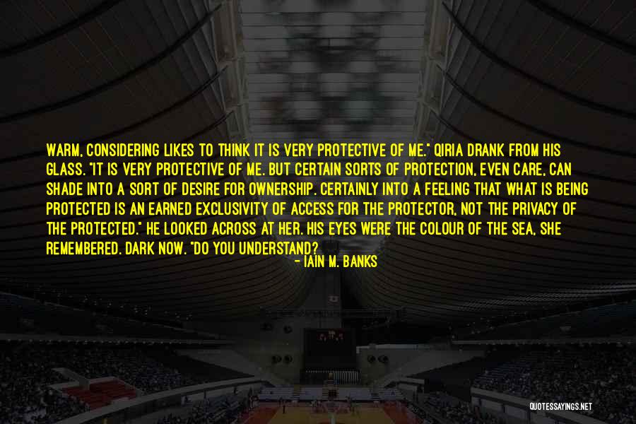 Qiria Quotes By Iain M. Banks Qiria Quotes By Iain M. Banks