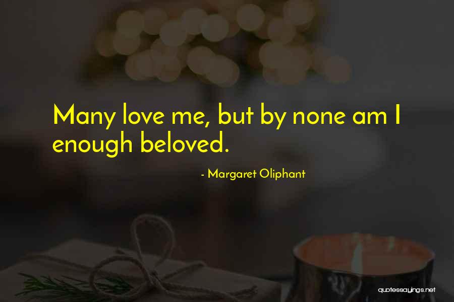 Qnka Takeva Quotes By Margaret Oliphant Qnka Takeva Quotes By Margaret Oliphant
