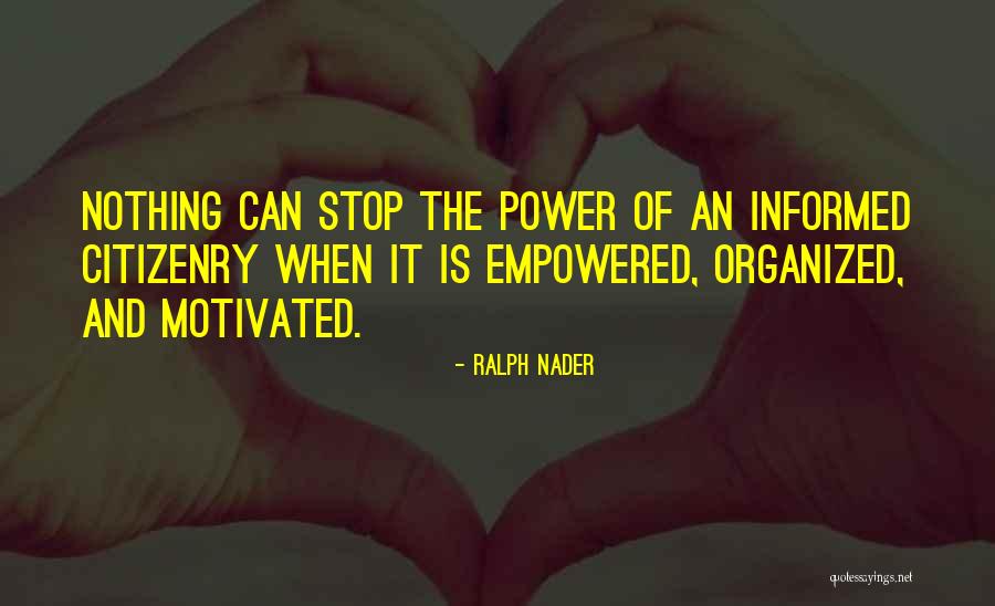 Qosmic Qadance Quotes By Ralph Nader Qosmic Qadance Quotes By Ralph Nader