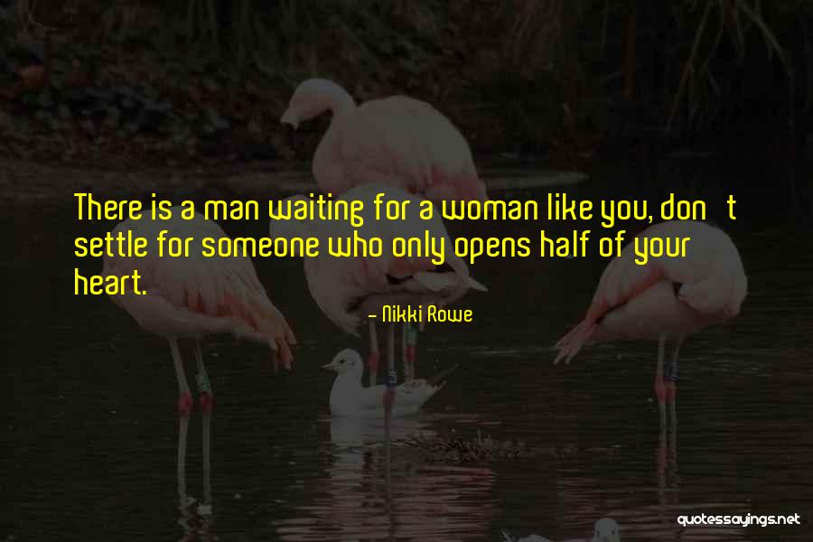 Qqqq Quotes By Nikki Rowe Qqqq Quotes By Nikki Rowe