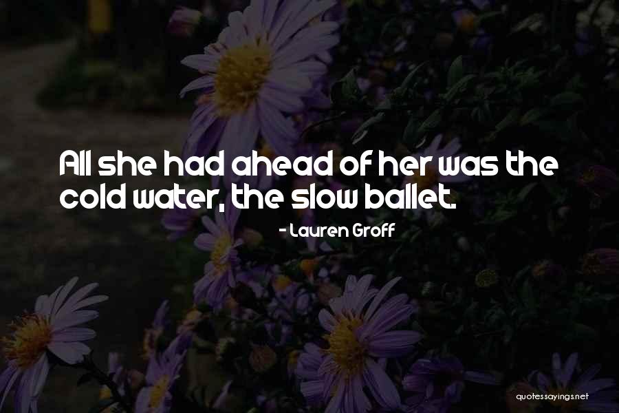 Qsm3 Quotes By Lauren Groff Qsm3 Quotes By Lauren Groff