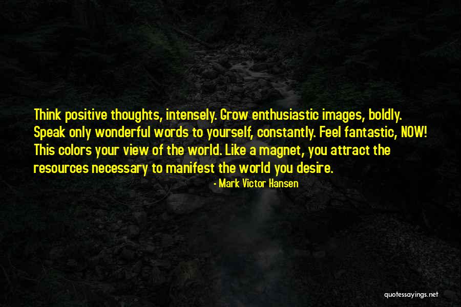 Qu Pasa Quotes By Mark Victor Hansen Qu Pasa Quotes By Mark Victor Hansen