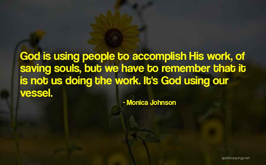 Qu Rigut Quotes By Monica Johnson Qu Rigut Quotes By Monica Johnson