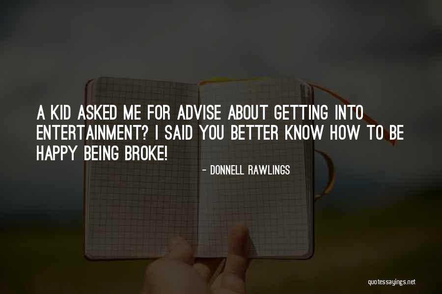Qu Rulence Quotes By Donnell Rawlings Qu Rulence Quotes By Donnell Rawlings