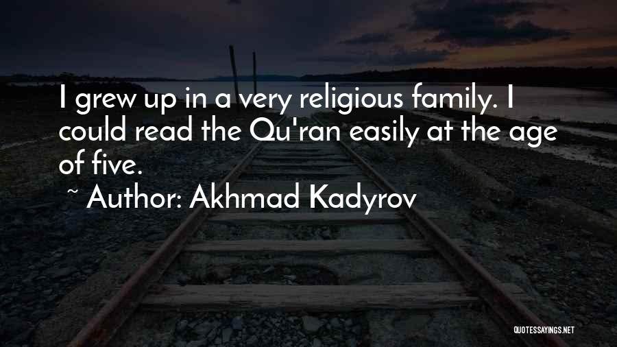 Qu T C Quotes By Akhmad Kadyrov