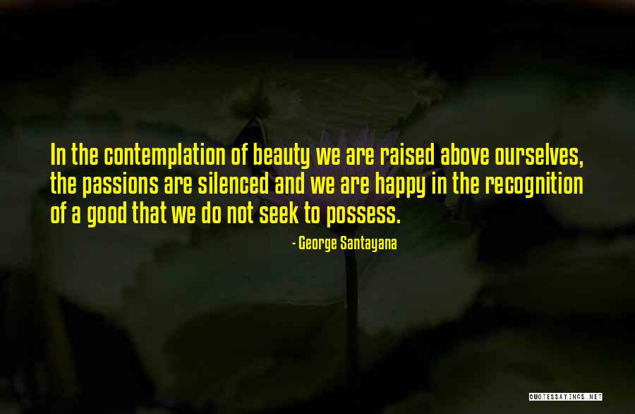 Qu T Du Ng Quotes By George Santayana Qu T Du Ng Quotes By George Santayana
