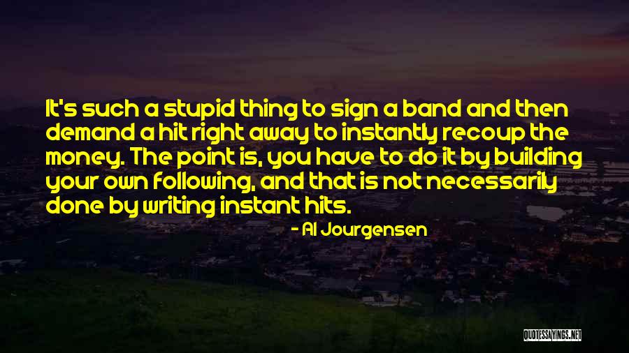 Qua Vo Quotes By Al Jourgensen Qua Vo Quotes By Al Jourgensen