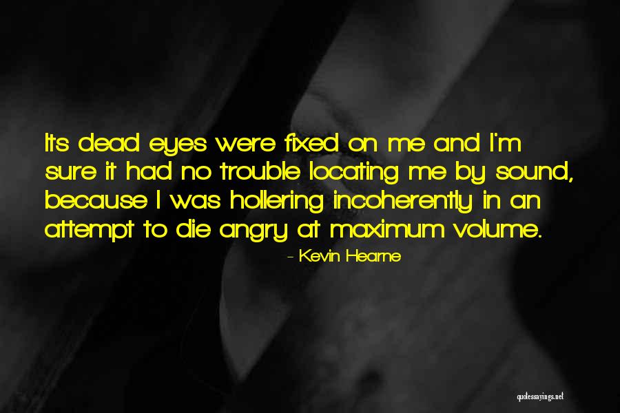 Quach Phu Quotes By Kevin Hearne Quach Phu Quotes By Kevin Hearne