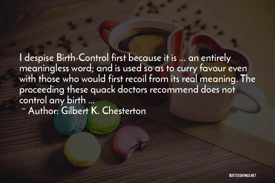 Quack Doctors Quotes By Gilbert K. Chesterton