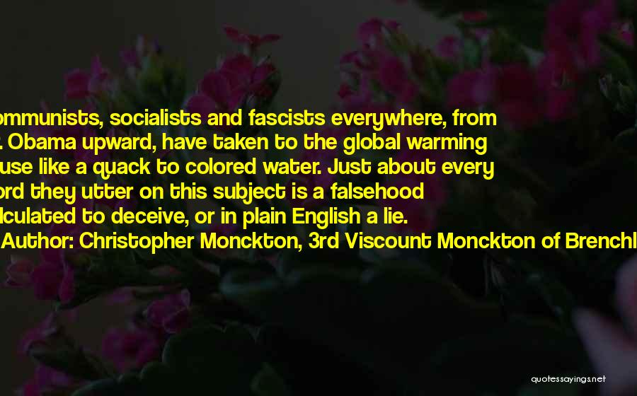Quack Quotes By Christopher Monckton, 3rd Viscount Monckton Of Brenchley