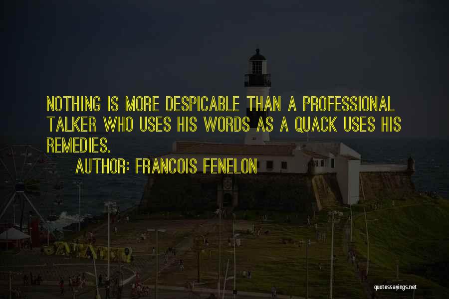 Quack Quotes By Francois Fenelon