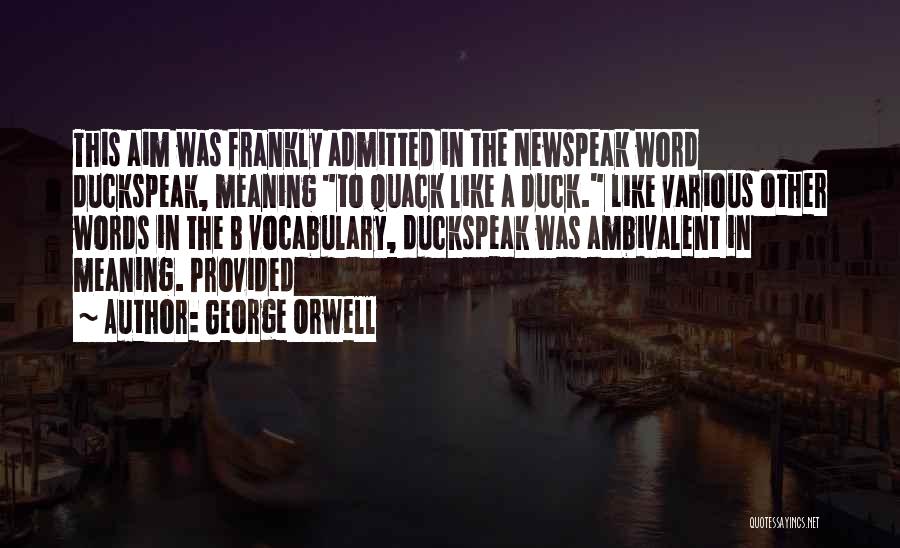 Quack Quotes By George Orwell