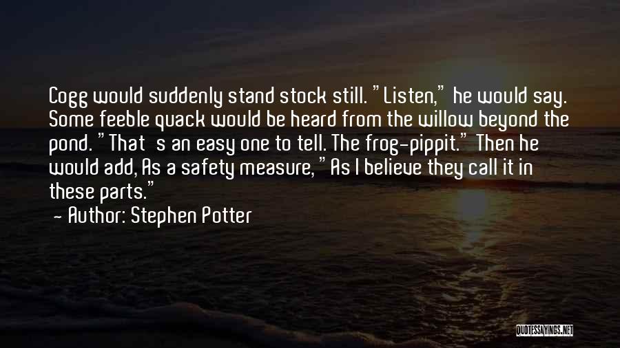 Quack Quotes By Stephen Potter