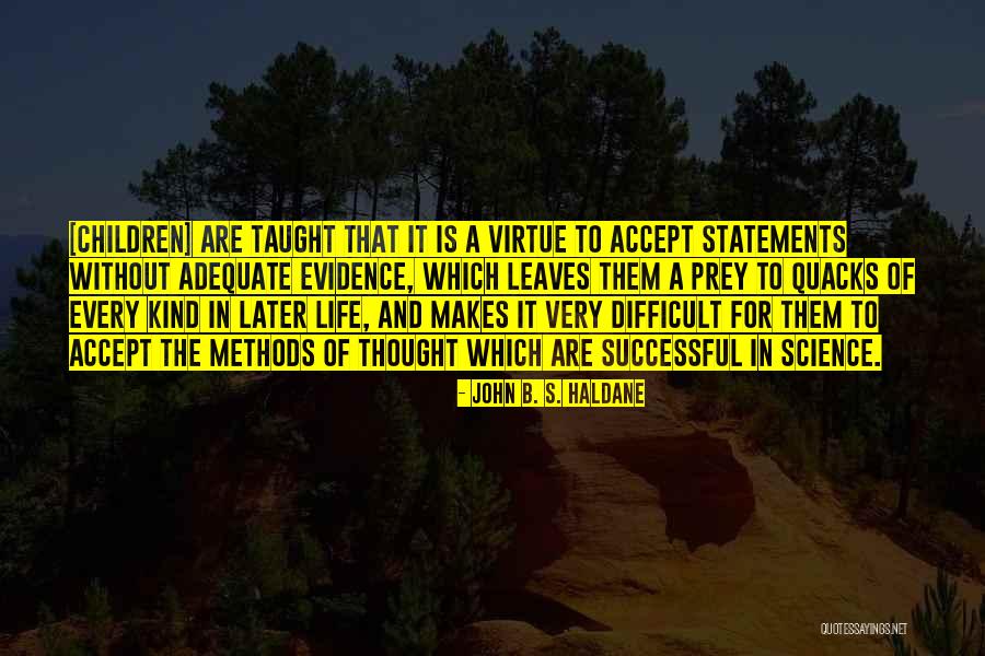 Quacks Best Quotes By John B. S. Haldane Quacks Best Quotes By John B. S. Haldane
