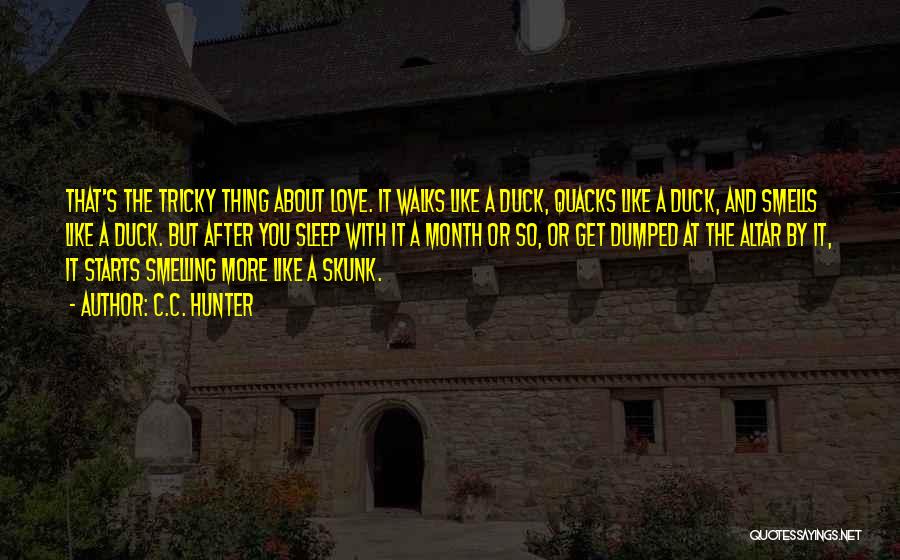 Quacks Quotes By C.C. Hunter