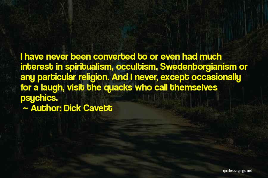 Quacks Quotes By Dick Cavett