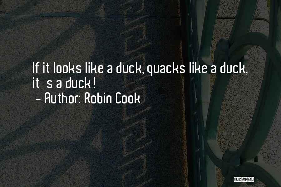 Quacks Quotes By Robin Cook