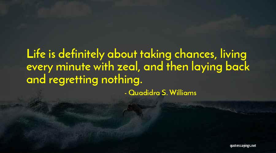 Quadidra S. Williams Quotes 1599422