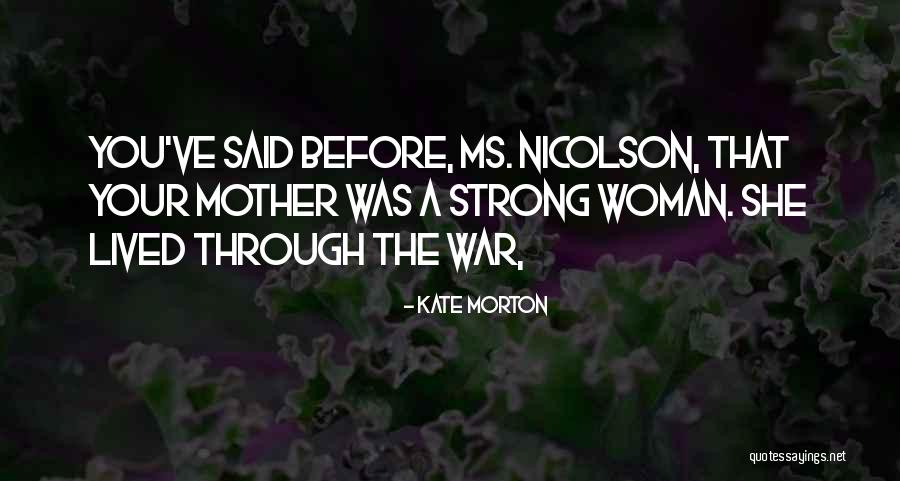 Quadrado Perfeito Quotes By Kate Morton Quadrado Perfeito Quotes By Kate Morton