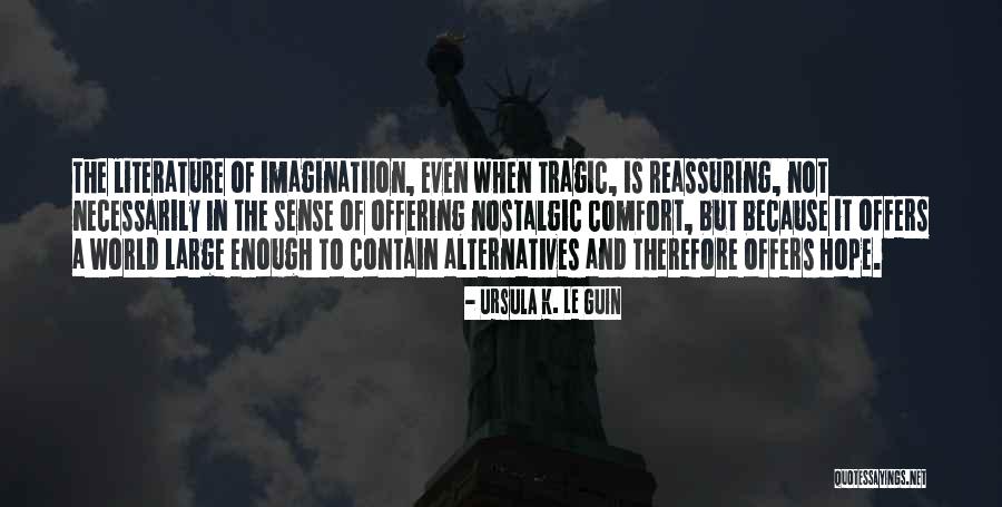 Quadrangularis Quotes By Ursula K. Le Guin Quadrangularis Quotes By Ursula K. Le Guin