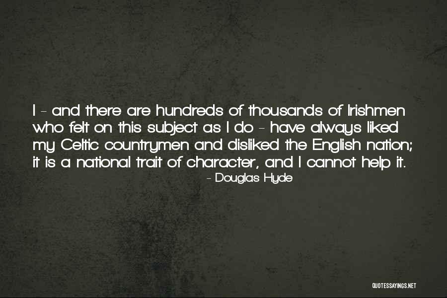 Quadrant 1 Quotes By Douglas Hyde Quadrant 1 Quotes By Douglas Hyde