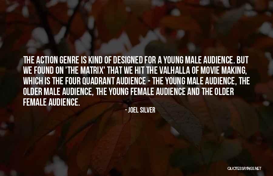 Quadrant 1 Quotes By Joel Silver Quadrant 1 Quotes By Joel Silver