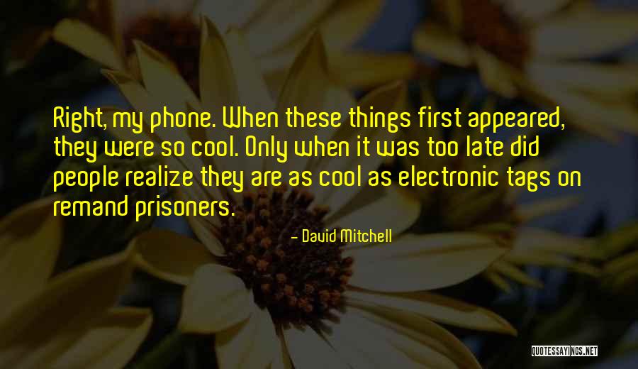 Quadrinone Quotes By David Mitchell Quadrinone Quotes By David Mitchell
