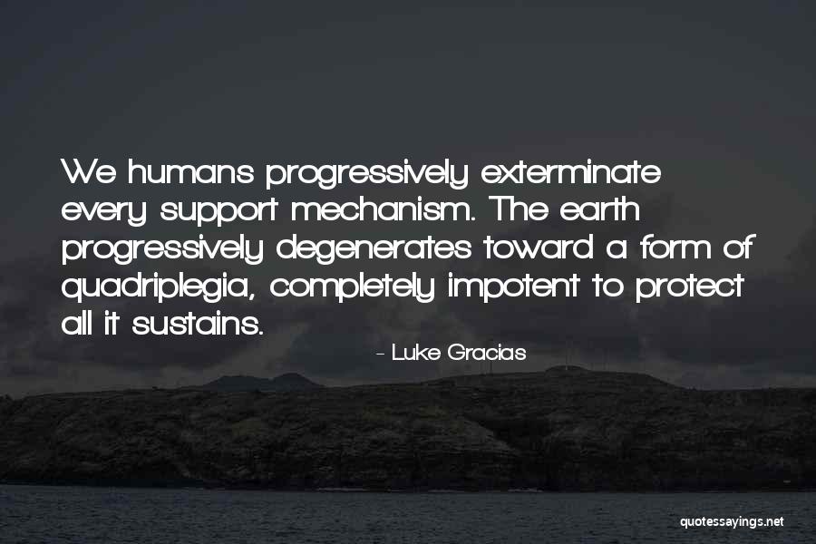 Quadriplegia Quotes By Luke Gracias Quadriplegia Quotes By Luke Gracias
