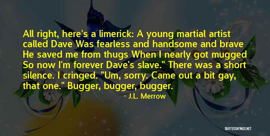 Quadrivalent Meningococcal Vaccine Quotes By J.L. Merrow Quadrivalent Meningococcal Vaccine Quotes By J.L. Merrow