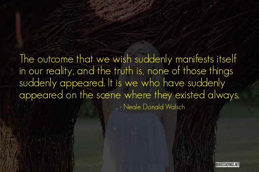 Quadruple Witching Quotes By Neale Donald Walsch Quadruple Witching Quotes By Neale Donald Walsch