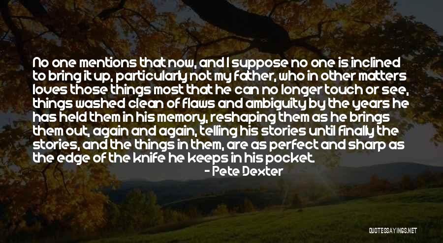 Quadski Quotes By Pete Dexter Quadski Quotes By Pete Dexter