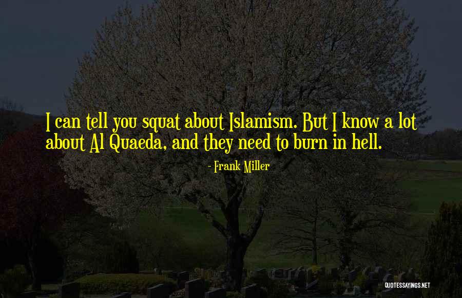 Quaeda Quotes By Frank Miller Quaeda Quotes By Frank Miller