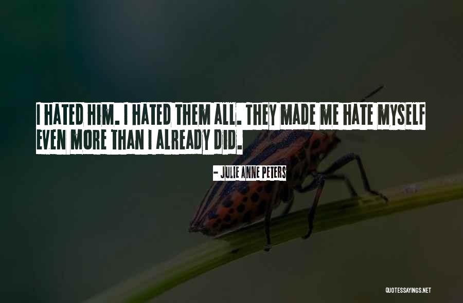 Quaerere Deum Quotes By Julie Anne Peters Quaerere Deum Quotes By Julie Anne Peters