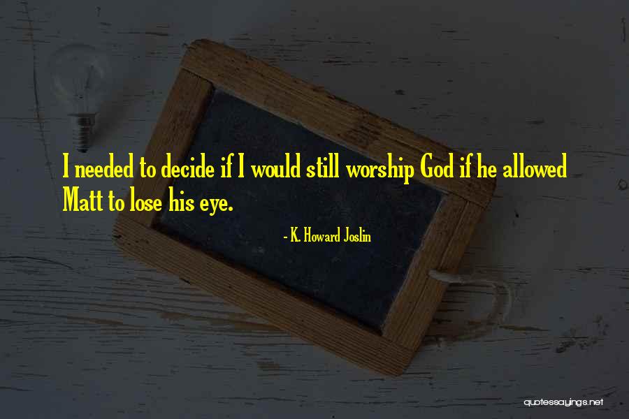 Quaglia Fernet Quotes By K. Howard Joslin Quaglia Fernet Quotes By K. Howard Joslin