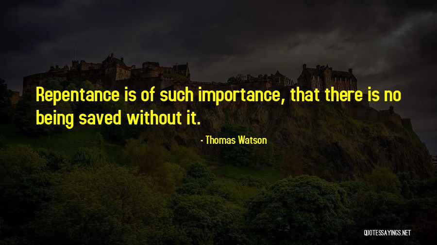 Quagliagliarello Quotes By Thomas Watson