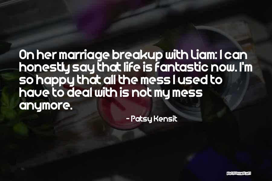 Quagliana Quotes By Patsy Kensit Quagliana Quotes By Patsy Kensit