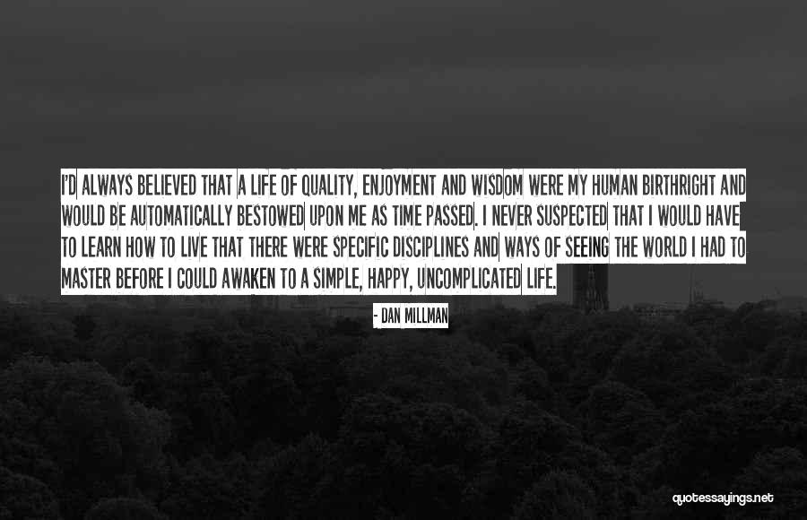 Quaid Azam University Admission Quotes By Dan Millman Quaid Azam University Admission Quotes By Dan Millman