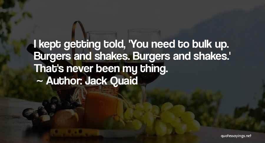 Quaid Quotes By Jack Quaid