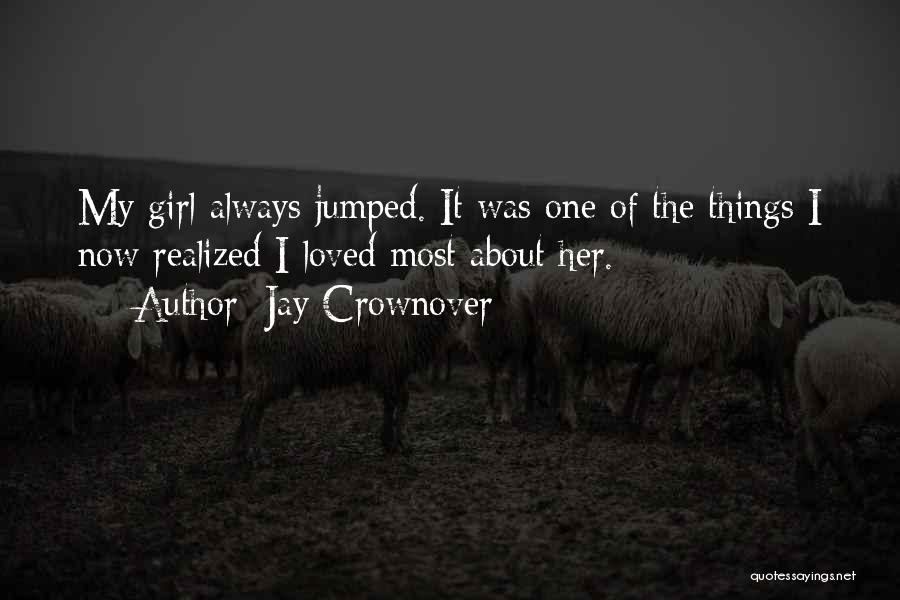 Quaid Quotes By Jay Crownover