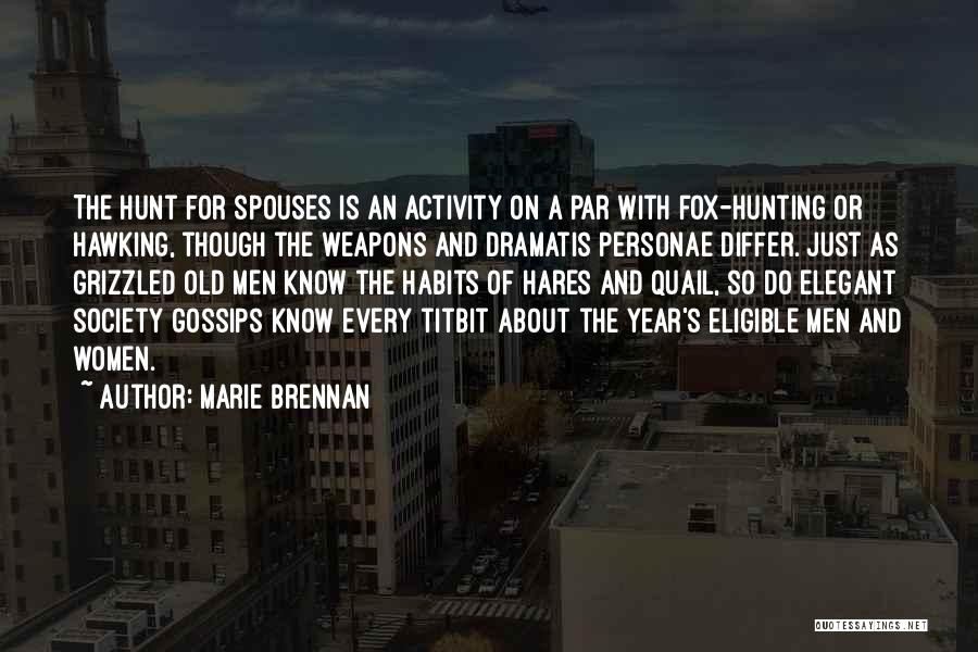 Quail Hunting Quotes By Marie Brennan