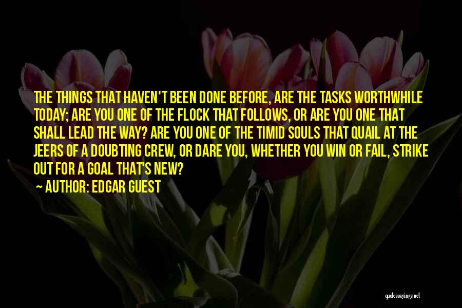 Quail Quotes By Edgar Guest