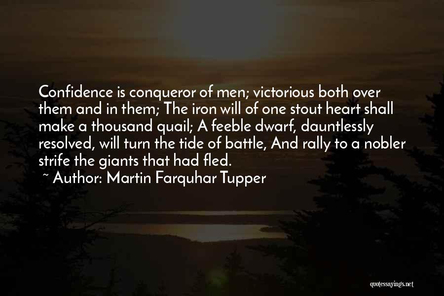 Quail Quotes By Martin Farquhar Tupper