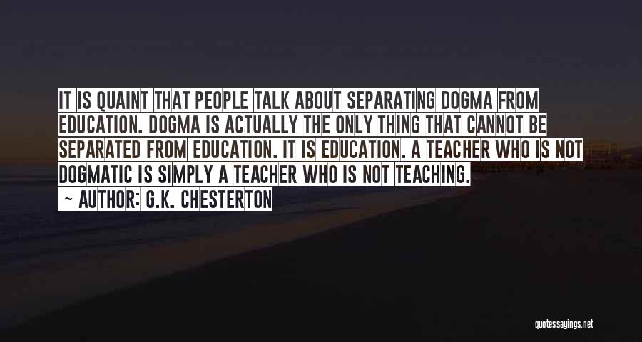 Quaint Quotes By G.K. Chesterton