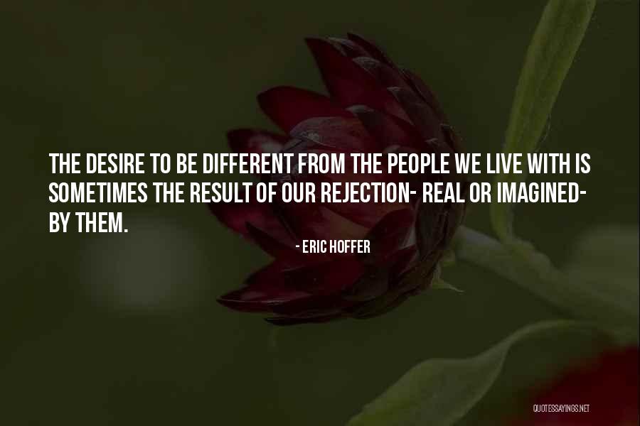 Quaint Town Quotes By Eric Hoffer Quaint Town Quotes By Eric Hoffer