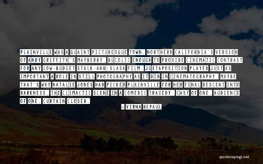 Quaint Town Quotes By Virna DePaul Quaint Town Quotes By Virna DePaul